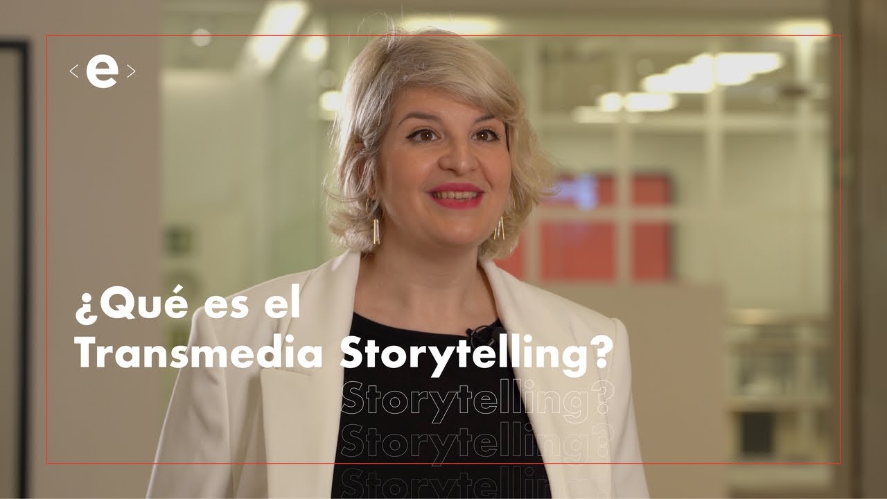 ¿Qué es el Transmedia Storytelling? - Raquel Crisóstomo | ESERP