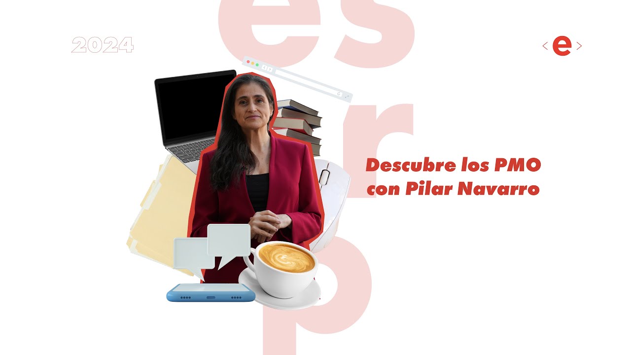 Descubre los PMO de MBA & Máster | Pilar Navarro